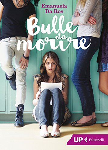 Bulle da morire (Up Feltrinelli)