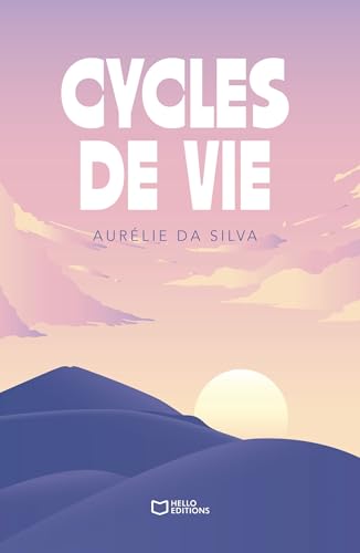Cycles de Vie von HELLO EDITIONS