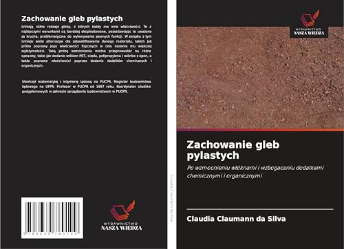 Zachowanie gleb pylastych: Po wzmocnieniu w¿óknami i wzbogaceniu dodatkami chemicznymi i organicznymi von VDM Verlag