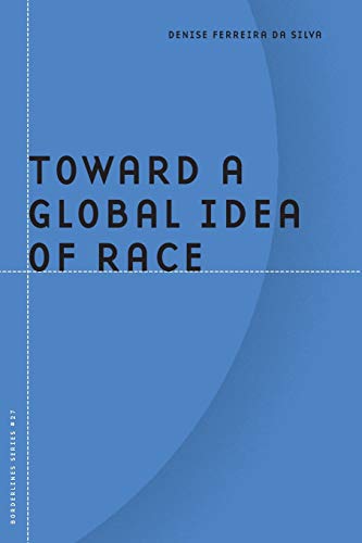 Toward a Global Idea of Race: Volume 27 (Borderlines, Band 27) von University of Minnesota Press