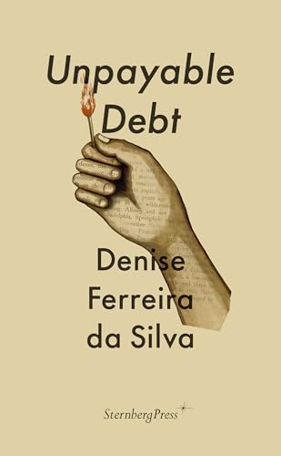 Unpayable Debt (On the Antipolitical) von Sternberg Press