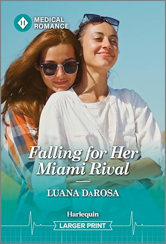 Falling for Her Miami Rival von Harlequin Medical Romance
