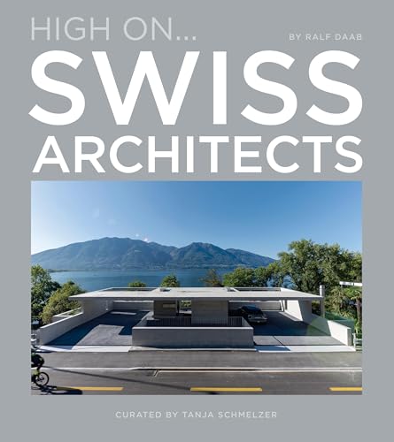 High On...Swiss Architects von booQs publishers