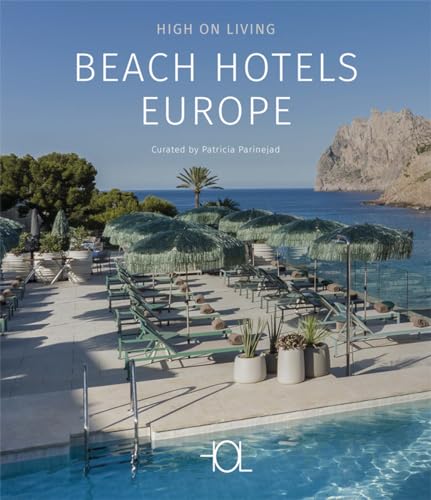 High on... Beach Hotels Europe: Wind, Waves and Water von booQs publishers