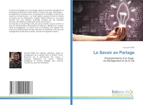 Le Savoir en Partage: Enseignements d'un Sage du Management et de la Vie Le Savoir en Partage: Enseignements d'un Sage du Management et de la Vie von Éditions Vie