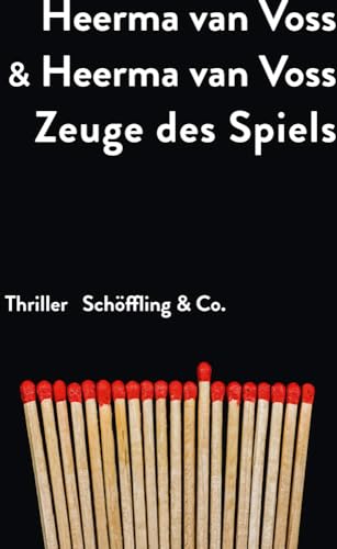 Zeuge des Spiels: Thriller von Schöffling