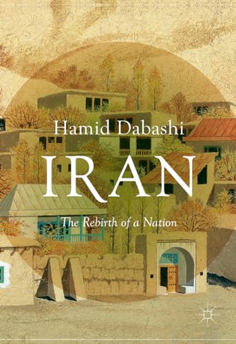 Iran: The Rebirth of a Nation von MACMILLAN