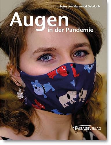 Augen in der Pandemie von Passage-Verlag