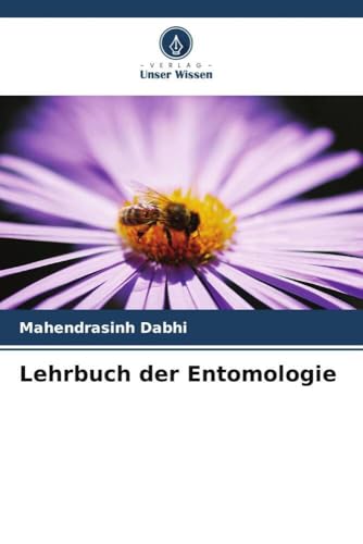 Lehrbuch der Entomologie von Verlag Unser Wissen
