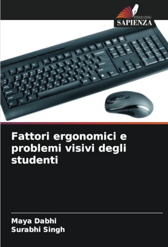 Fattori ergonomici e problemi visivi degli studenti von Edizioni Sapienza