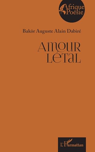 Amour létal von Editions L'Harmattan
