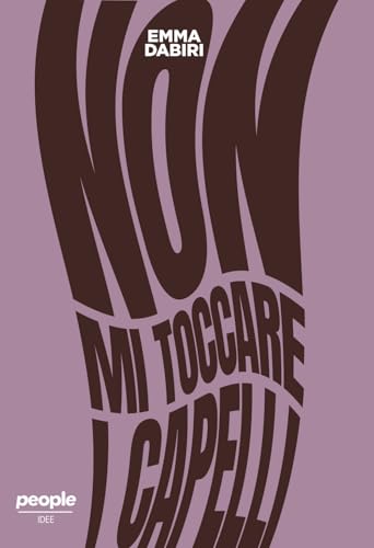 Non mi toccare i capelli (Idee) von People