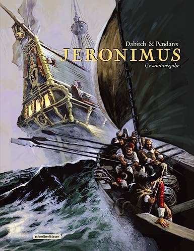 Jeronimus Gesamtausgabe von Schreiber + Leser