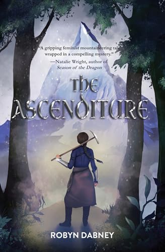 The Ascenditure: Daughter of the Summit and Sea, Book 1 von Regal House Publishing LLC