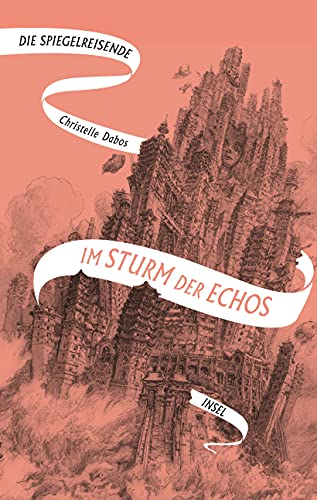 Die Spiegelreisende 4 – Im Sturm der Echos: Das atemberaubende Finale der Fantasy-Erfolgsserie | SPIEGEL-Bestseller