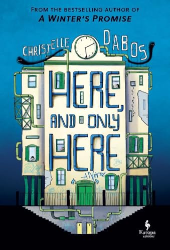 Here, and Only Here von Europa Editions