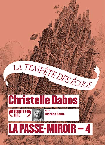 La Passe-miroir: La Tempête des échos (4)