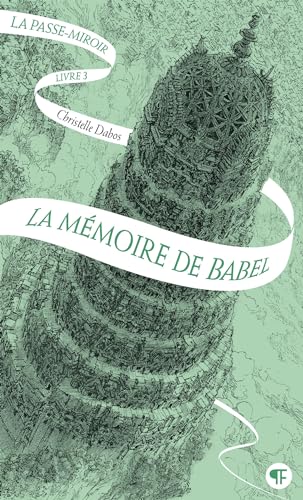 La Passe-miroir: La mémoire de Babel (3) von GALLIMARD JEUNE