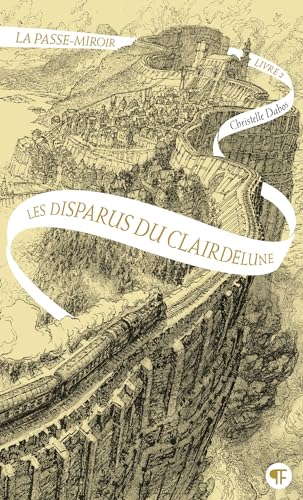 La Passe-miroir: Les disparus du Clairdelune (2) von GALLIMARD JEUNE