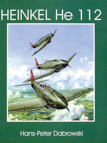 Heinkel He 112 (Schiffer Military/Aviation History)