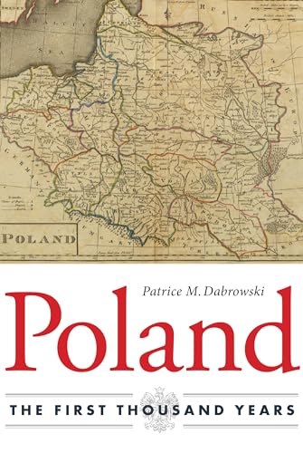 Poland: The First Thousand Years von Northern Illinois University Press