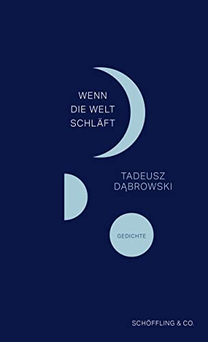 Wenn die Welt schläft: Gedichte von Schoeffling + Co.