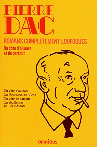 Romans complètement loufoques: Du côté d'ailleurs et de partout von OMNIBUS
