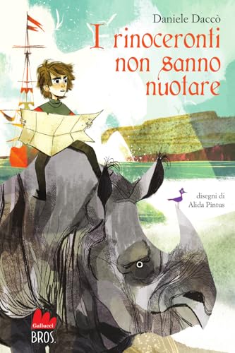 I rinoceronti non sanno nuotare (Universale d'Avventure e d'Osservazioni. Letture intermedie) von Gallucci Bros