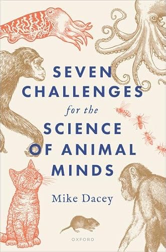 Seven Challenges for the Science of Animal Minds von Oxford University Press