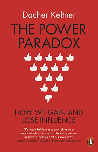 The Power Paradox: How We Gain and Lose Influence von PENGUIN BOOKS LTD