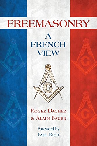 Freemasonry: A French View von Westphalia Press