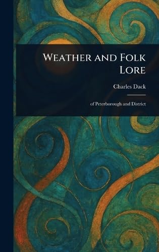 Weather and Folk Lore von Anson Street Press