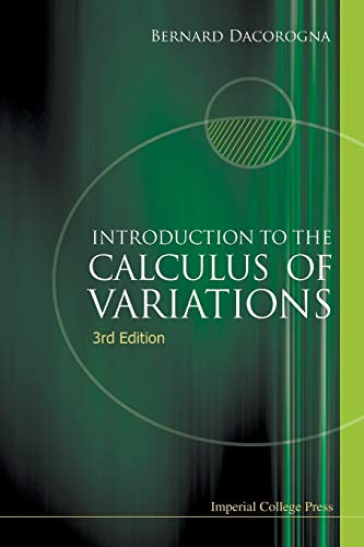 Introduction To The Calculus Of Variations (3Rd Edition) von Imperial College Press
