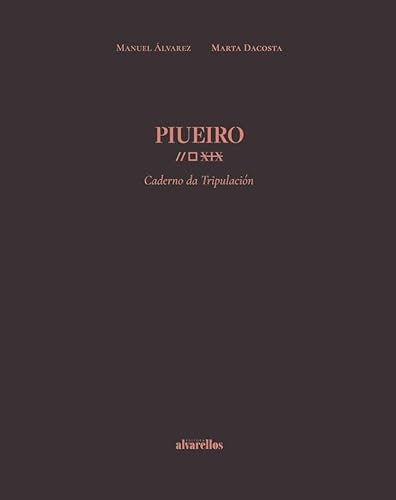 PIUEIRO: Caderno da Tripulación (Ilustrada) von Alvarellos Editora