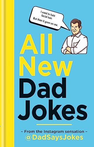 All New Dad Jokes: The second collection from the Instagram sensation @DadSaysJokes von Cassell