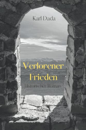 Verlorener Frieden Verlorener Frieden von Independently published