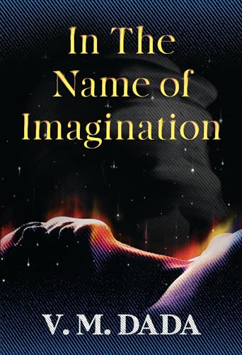 In the Name of Imagination von Olympia Publishers