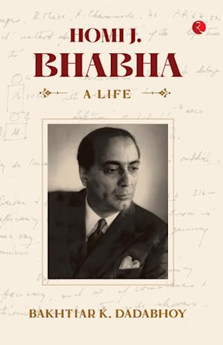 Homi J. Bhabha: A Life von Rupa Publications India