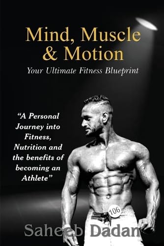 Mind, Muscle, & Motion von Maple Publishers