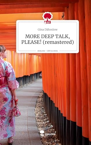 MORE DEEP TALK, PLEASE! (remastered). Life is a Story - story.one