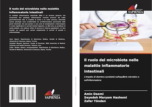Il ruolo del microbiota nelle malattie infiammatorie intestinali: L'impatto di vitamine e probiotici sull'equilibrio microbico e sull'infiammazione