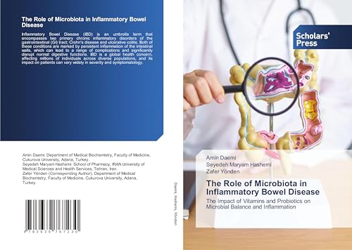 The Role of Microbiota in Inflammatory Bowel Disease: The Impact of Vitamins and Probiotics on Microbial Balance and Inflammation