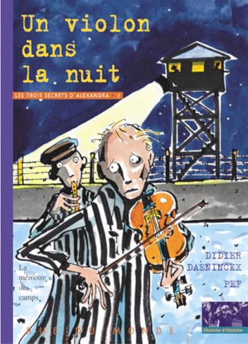 LES 3 SECRETS D'ALEXANDRA 2 - UN VIOLON DANS LA NUIT