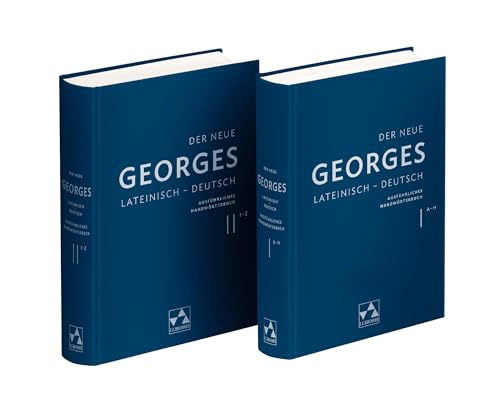 Einzelbände Latein / Der Neue Georges: Ausführliches Lateinisch-Deutsches Handwörterbuch von Karl-Ernst Georges von Buchner, C.C.
