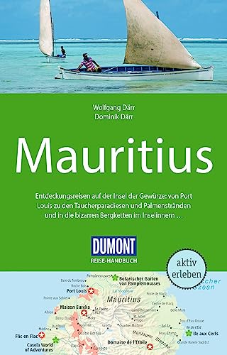 DuMont Reise-Handbuch Reiseführer Mauritius: mit Extra-Reisekarte von Dumont Reise Vlg GmbH + C