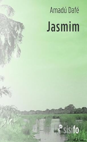 Jasmim: Roman. Aus dem Portugiesischen von Rosa Rodrigues