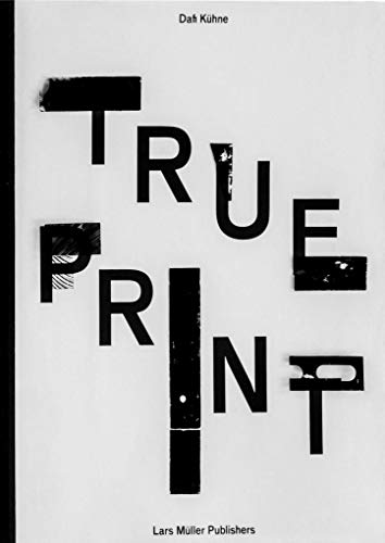 Dafi Kühne True Print