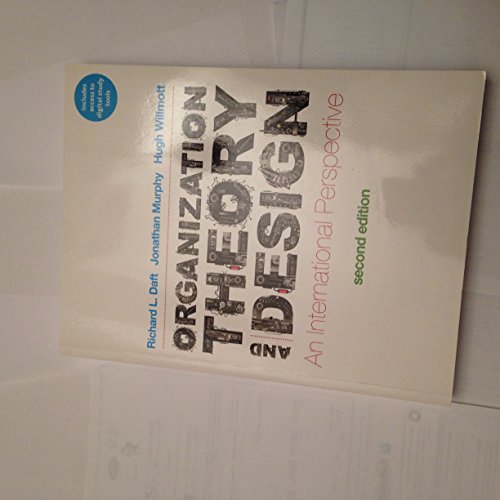 Organizational Theory and Design: An International Perspective (with CourseMate and eBook Access Card)
