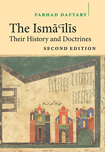 The Isma'ilis: Their History and Doctrines von Cambridge University Press