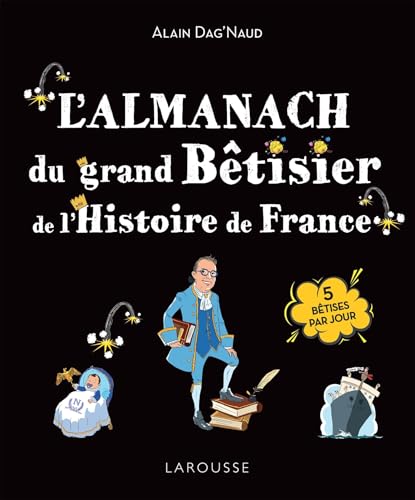 L'Almanach du Grand bêtisier de l'Histoire de France